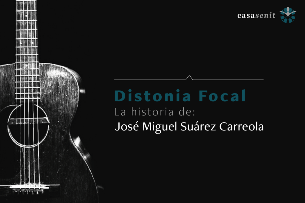 Distonía focal: La historia de José Miguel Suárez Carreola.