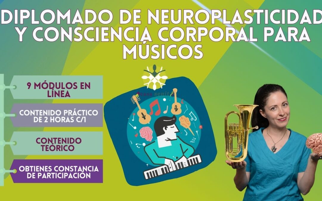 Diplomado en Neuroplasticidad y Consciencia Corporal para Músicos